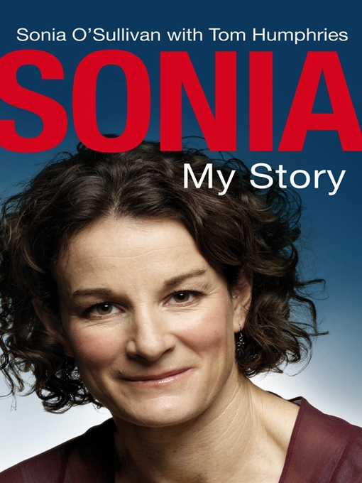 Title details for Sonia by Sonia O'Sullivan - Available